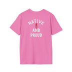 Born From this Land Native and Proud T-Shirt
