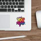 Die-Cut Stickers - You Matter