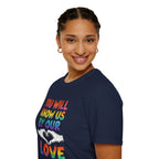 You Will Know Us By Our Love T-Shirt — Queer Inclusion Pride Tee