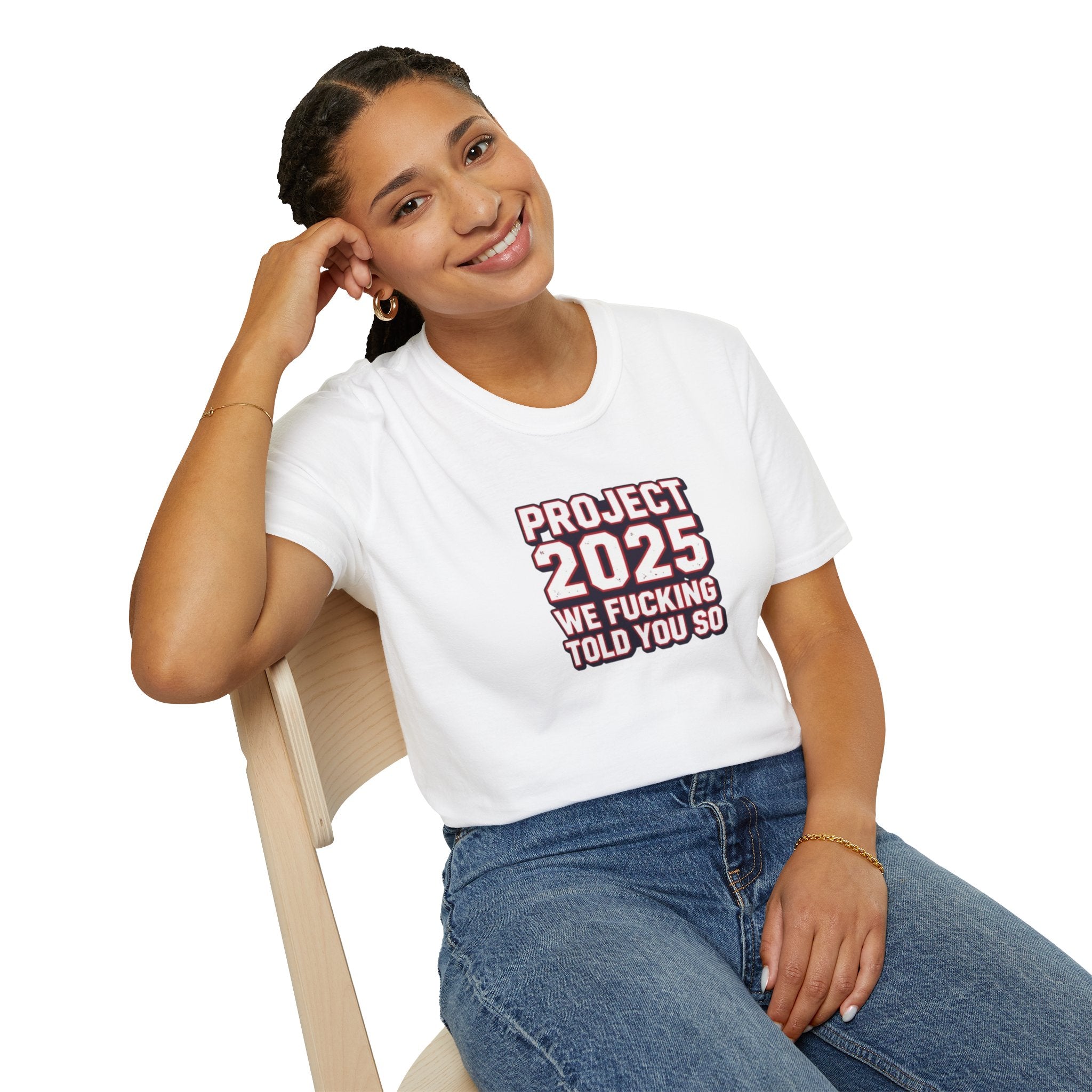 We Told You So PJ2025 T-Shirt