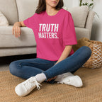 Truth Matters T-shirt