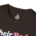 Their Body Is None of Your Business T-Shirt — Bodily Autonomy Tee