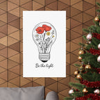 Inspirational Matte Vertical Poster - 'Be the Light'