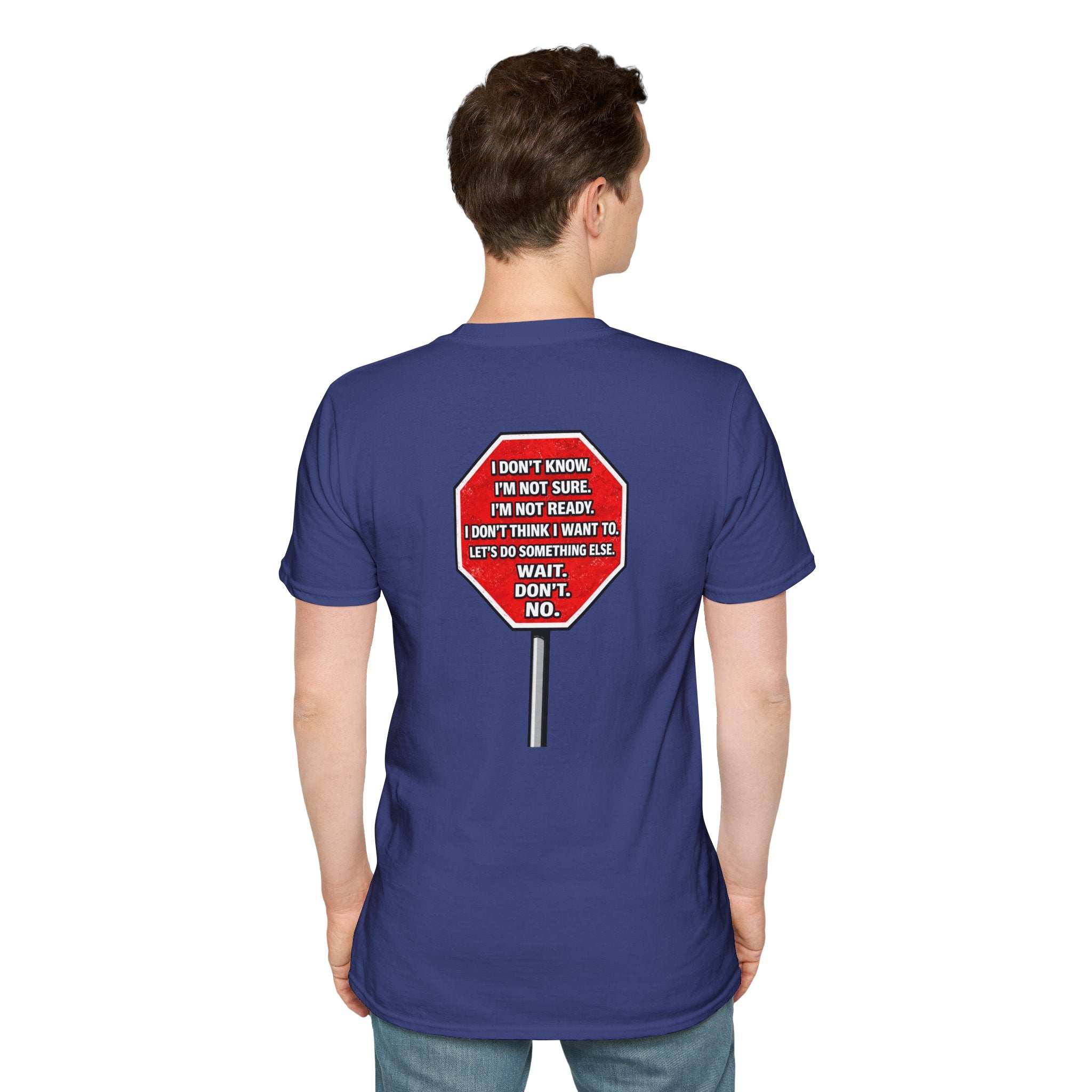 She Said STOP You Will Stop - Graphic T-Shirt