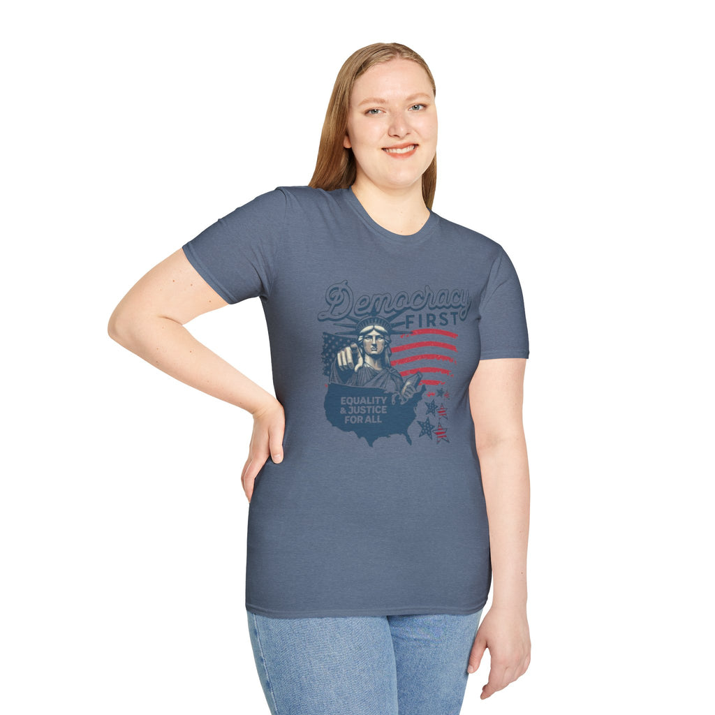 Democracy First T-Shirt | Unisex Softstyle Tee for Equality & Justice