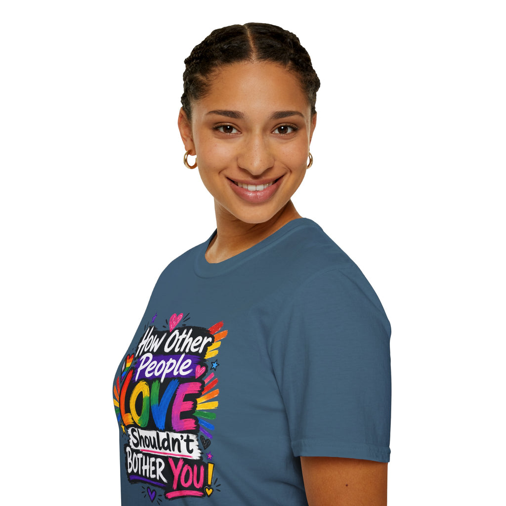 How Other People Love Rainbow T-Shirt — Inspirational LGBTQ+ Pride Tee