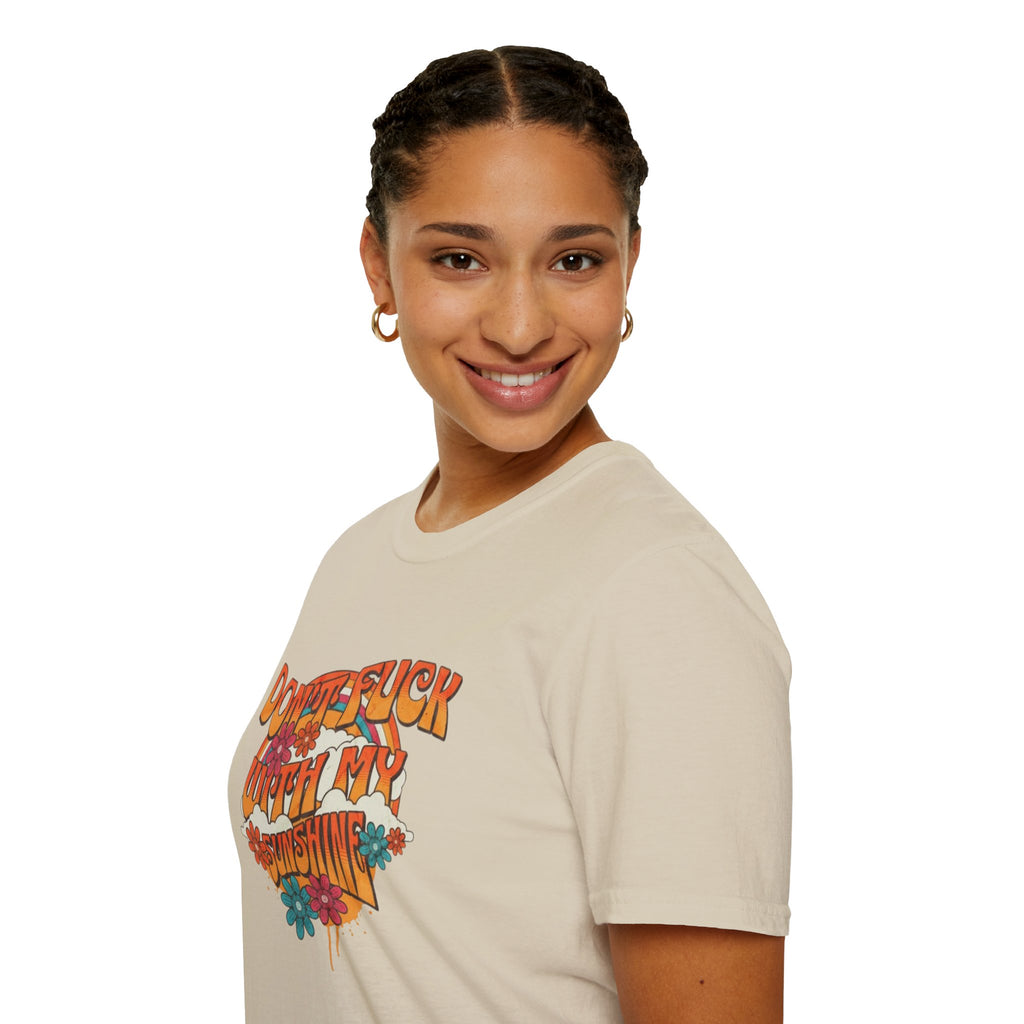 Don't F*** With My Sunshine Unisex Softstyle T-Shirt