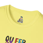 Queer Pride Unisex Softstyle T-Shirt - "Queer People Belong Everywhere"
