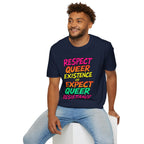 Respect Queer Existence or Expect Queer Resistance T-Shirt