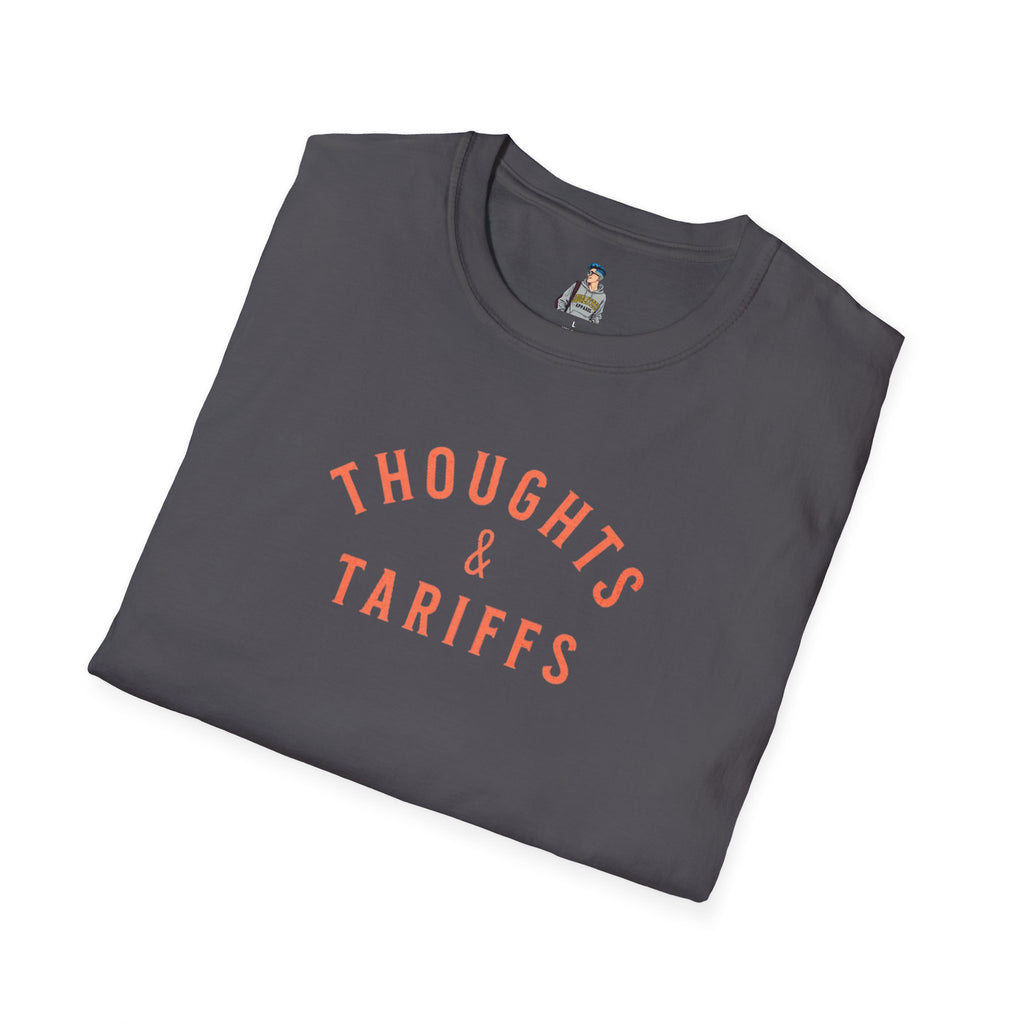 Thoughts & Tariffs Softstyle Unisex T-Shirt -