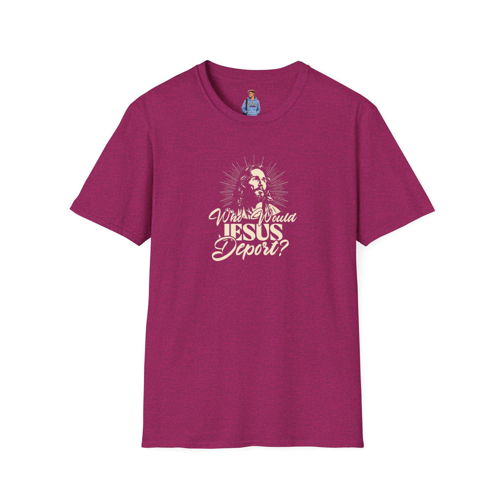 Who Would Jesus Deport? Graphic Tee