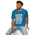 Your Rights Depend on You T-Shirt