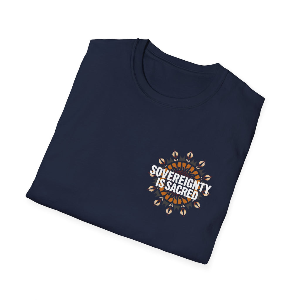 Sovereignty Is Sacred T-Shirt