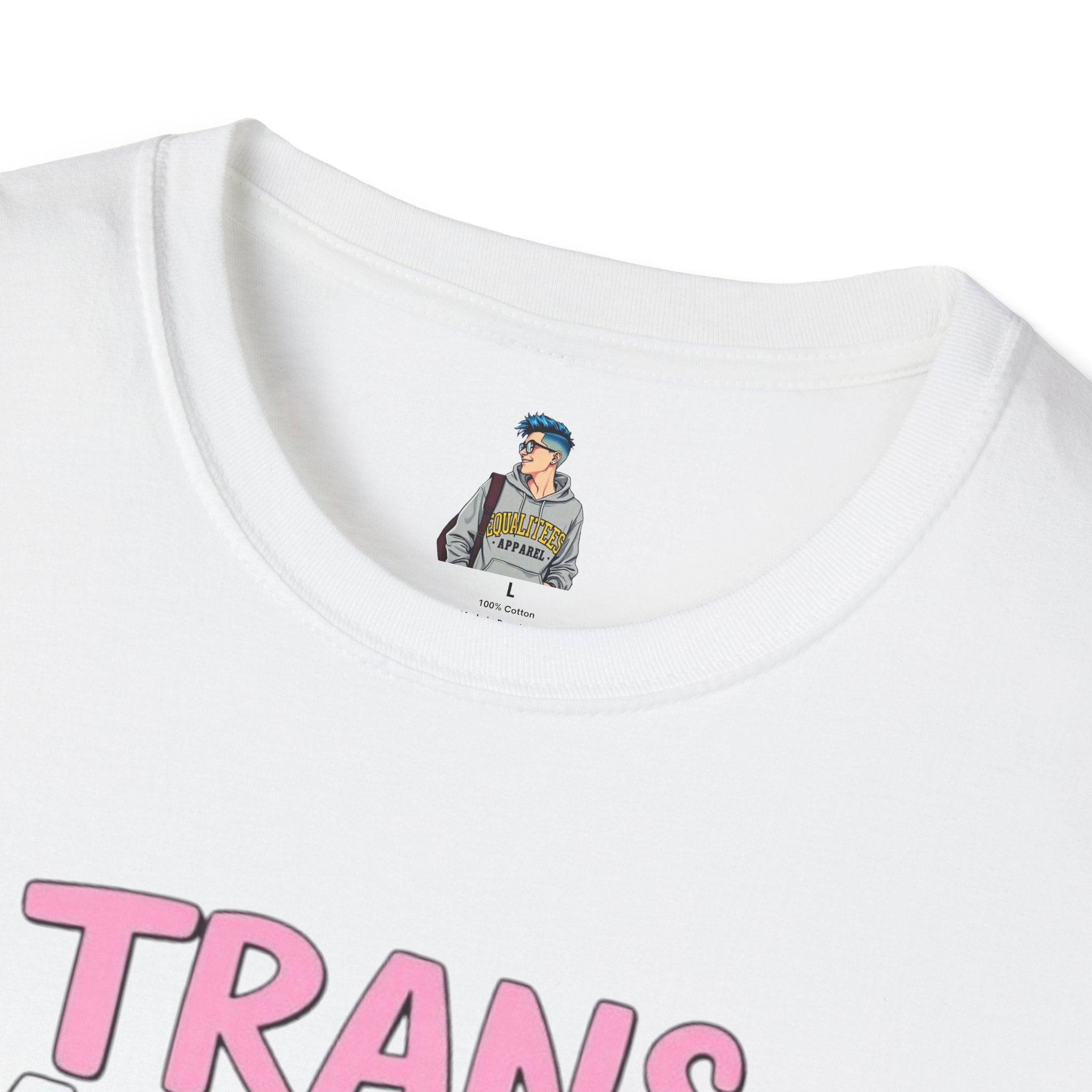 Trans Adults Were Once Trans Children Unisex Tee