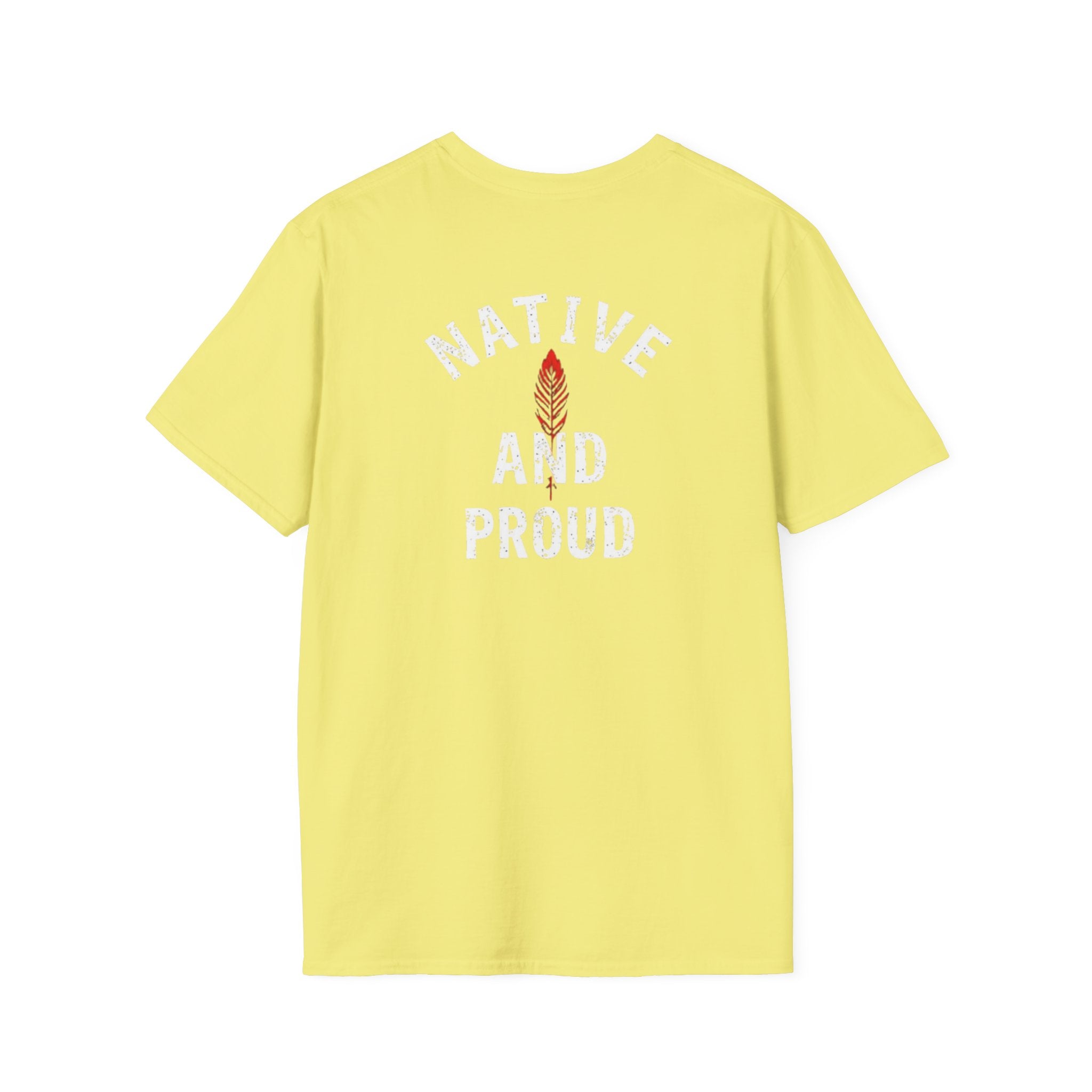Born From this Land Native and Proud T-Shirt