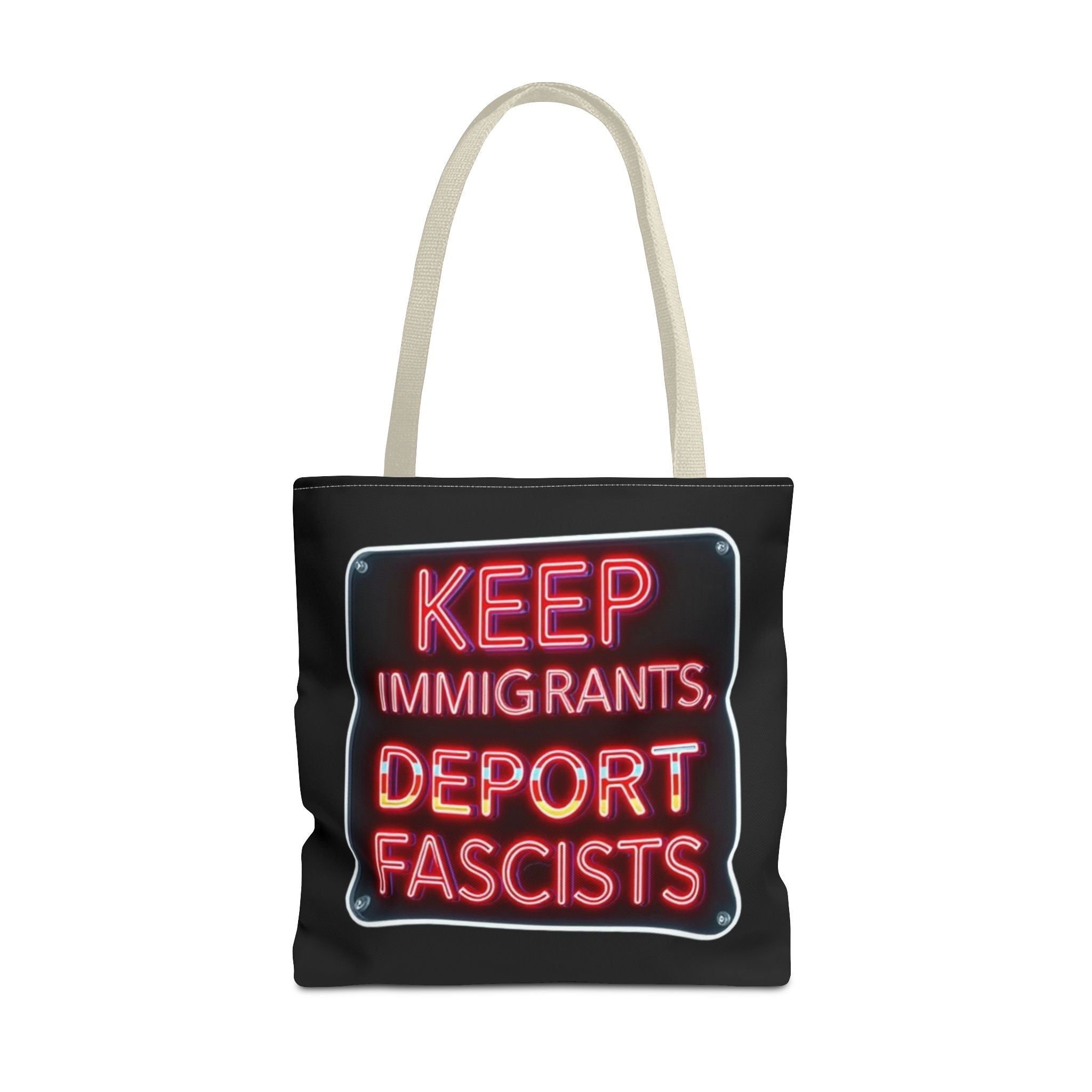 Keep Immigrants, Deport Fascists Tote Bag