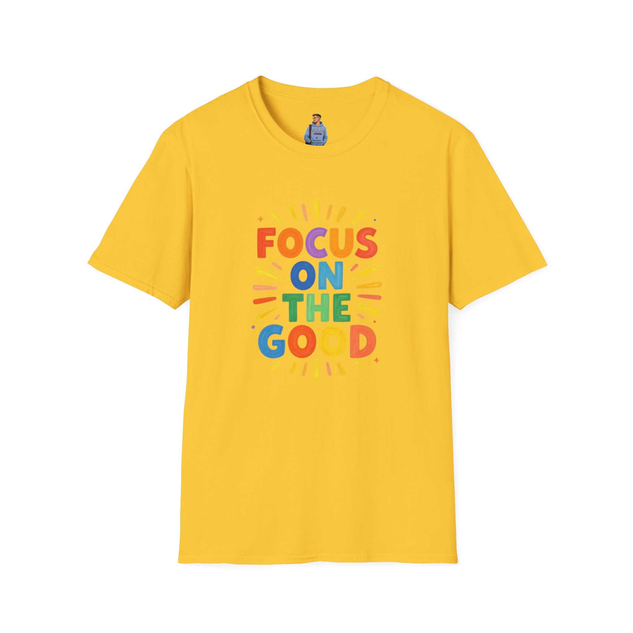 Focus On The Good T-Shirt