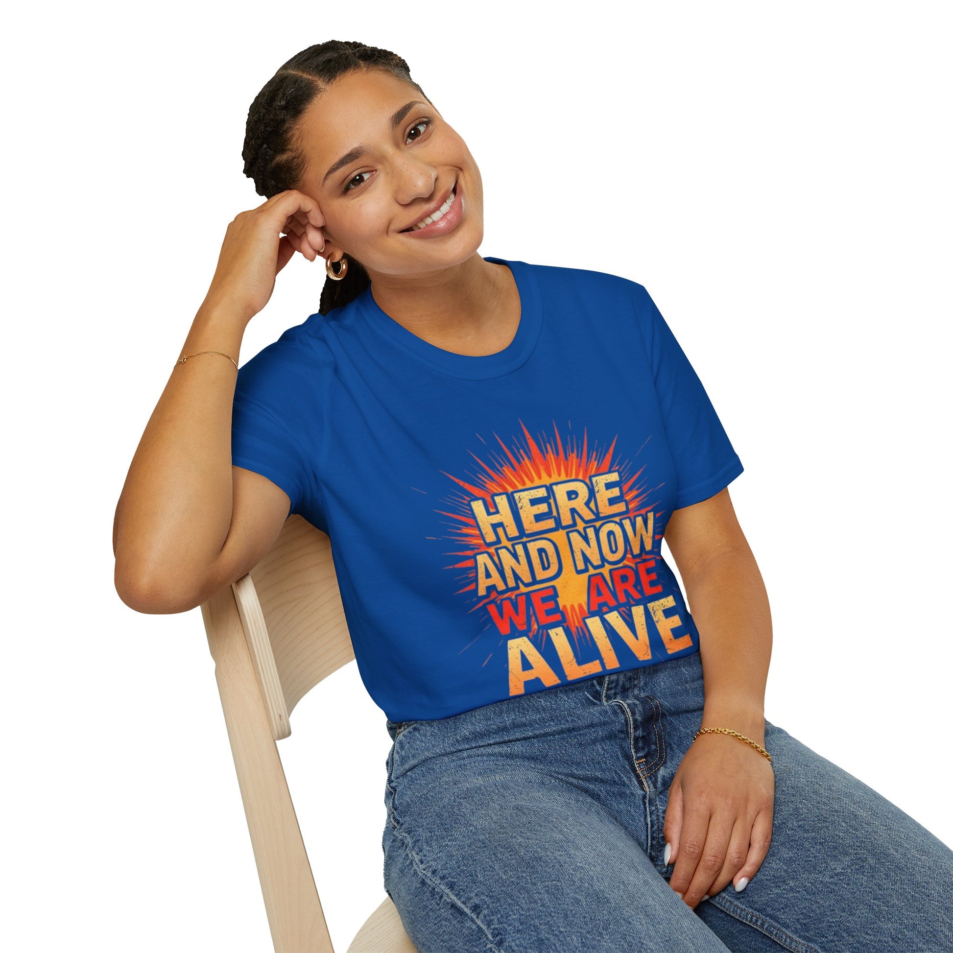 Empowering Statement Tee, Here and Now We Are Alive Our Resistance Matters