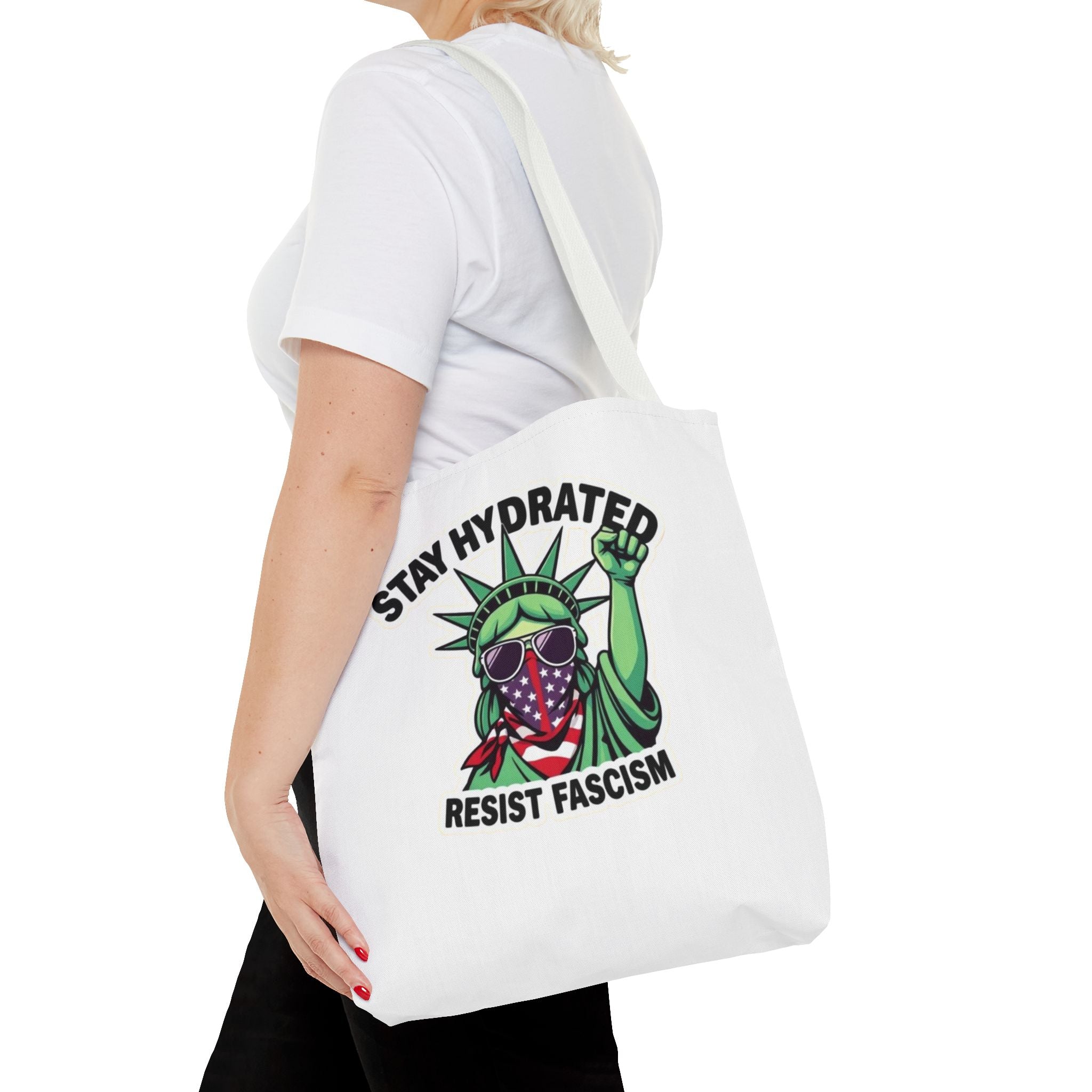 Stay Hydrated, Resist Fascism Design - Tote Bag