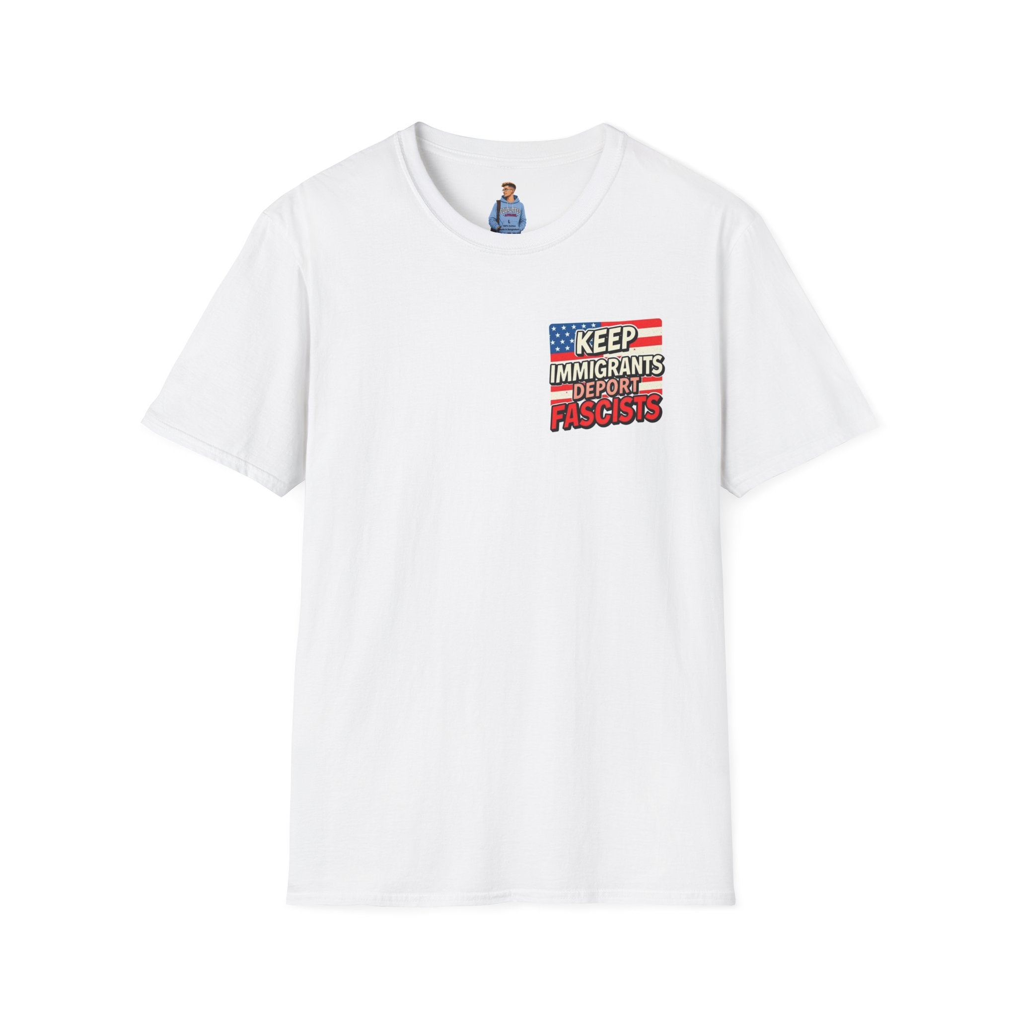 Keep Immigrants Deport Fascists Unisex Softstyle T-Shirt