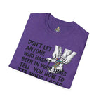 Don't Let Anyone Tell You How To Tie Your Laces T-Shirt
