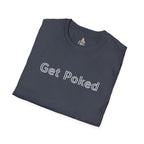 Unisex Softstyle T-Shirt - "Get Poked - Vaccines Save Lives" Statement Tee