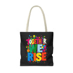 Together We Rise Unity Tote Bag