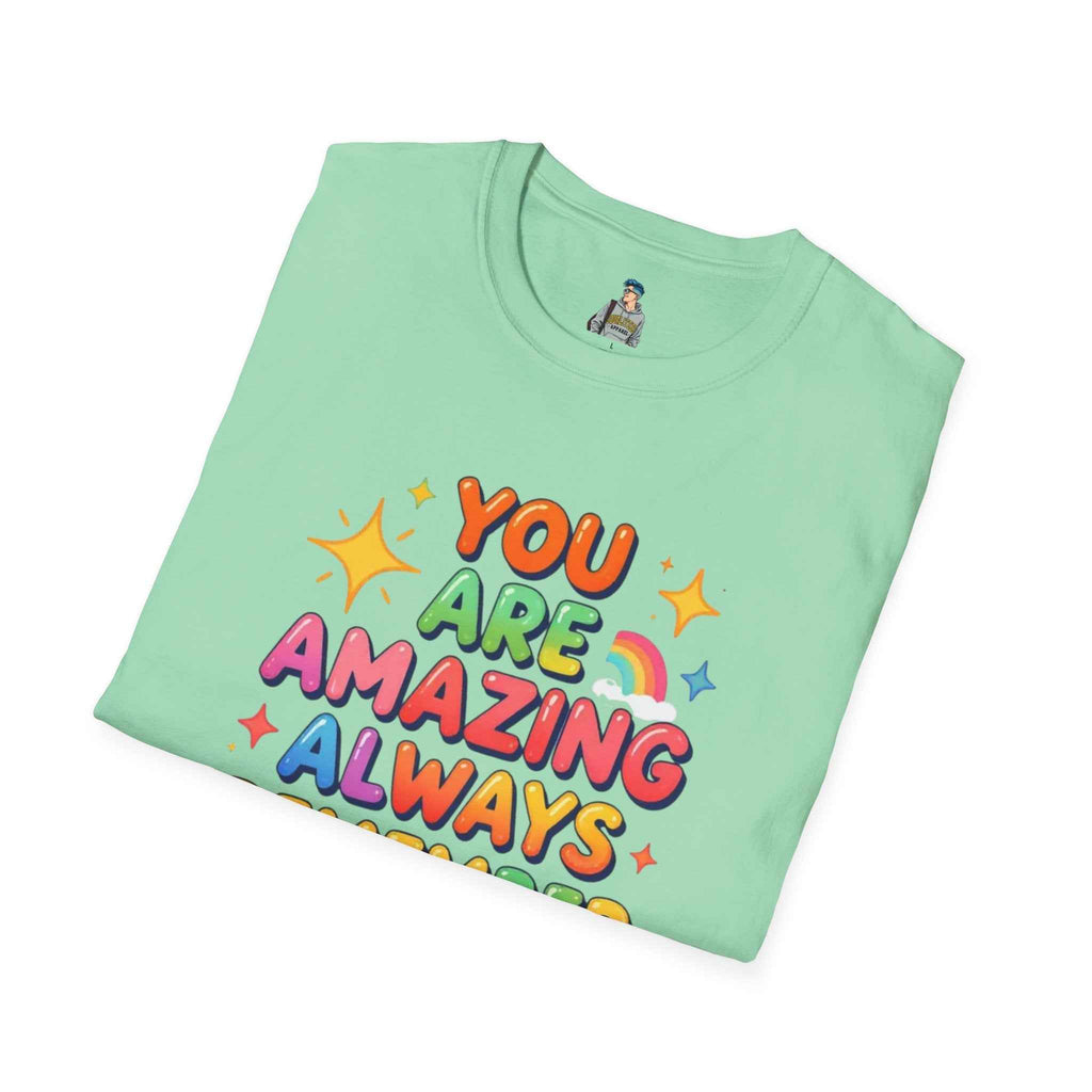 You Are Amazing T-Shirt — Colorful Inspirational Graphic Tee