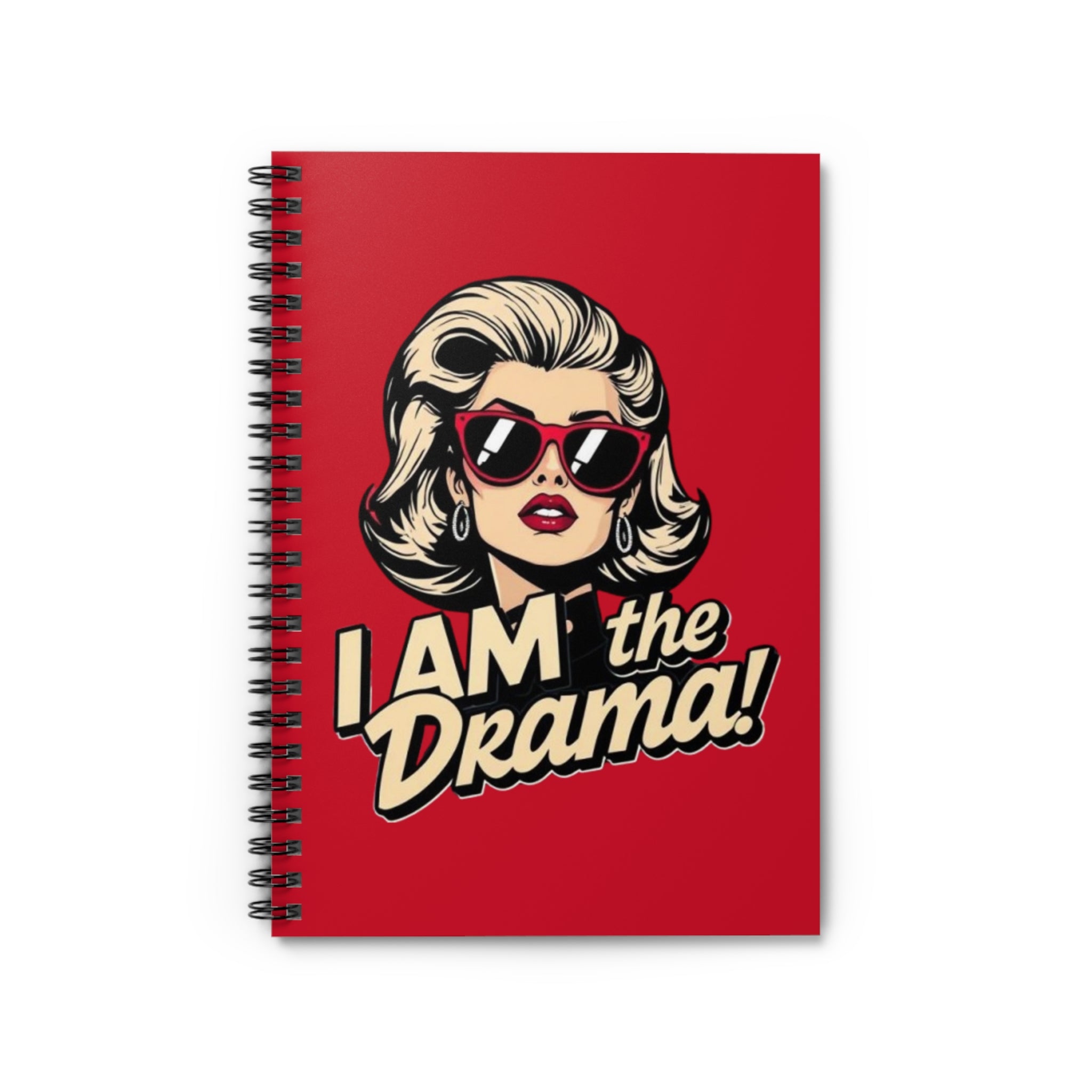 I Am the Drama Spiral Notebook - Stylish Notebook for Creatives and Visionaries