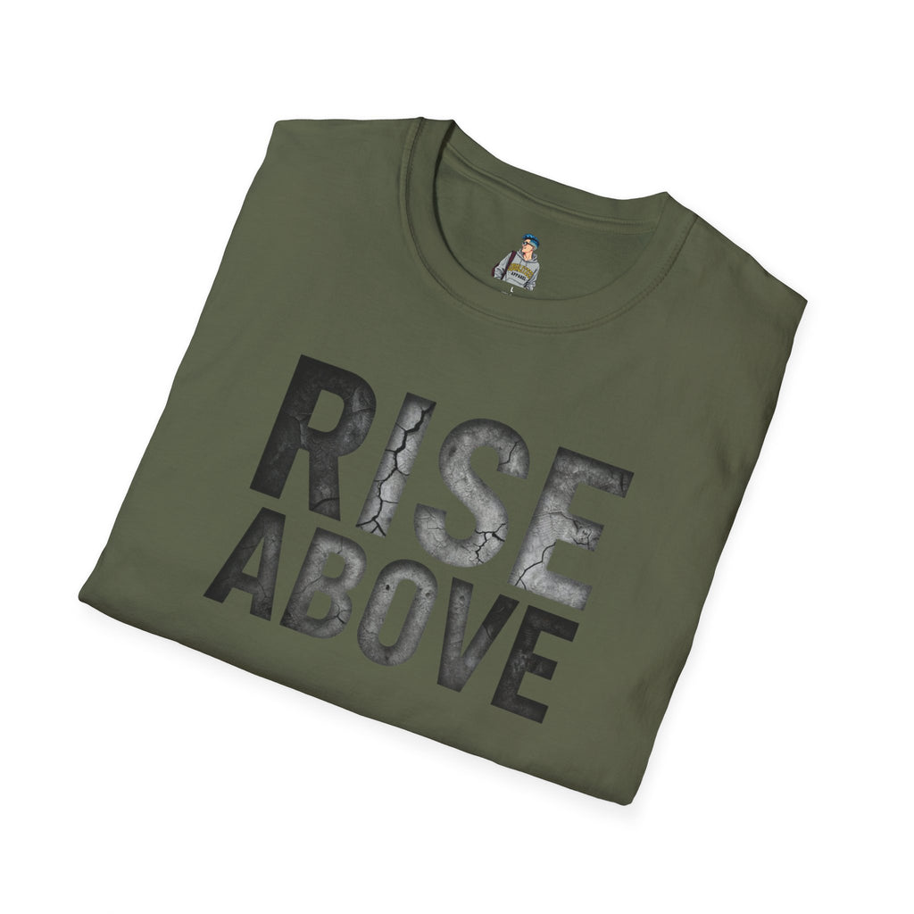 Rise Above T-Shirt — Motivational Graphic Tee