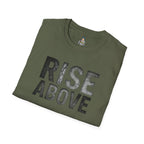 Rise Above T-Shirt — Motivational Graphic Tee