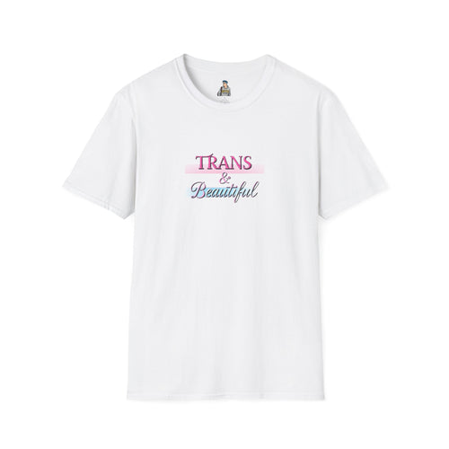 'Trans & Beautiful' Pride Tee - EqualiTees.Me