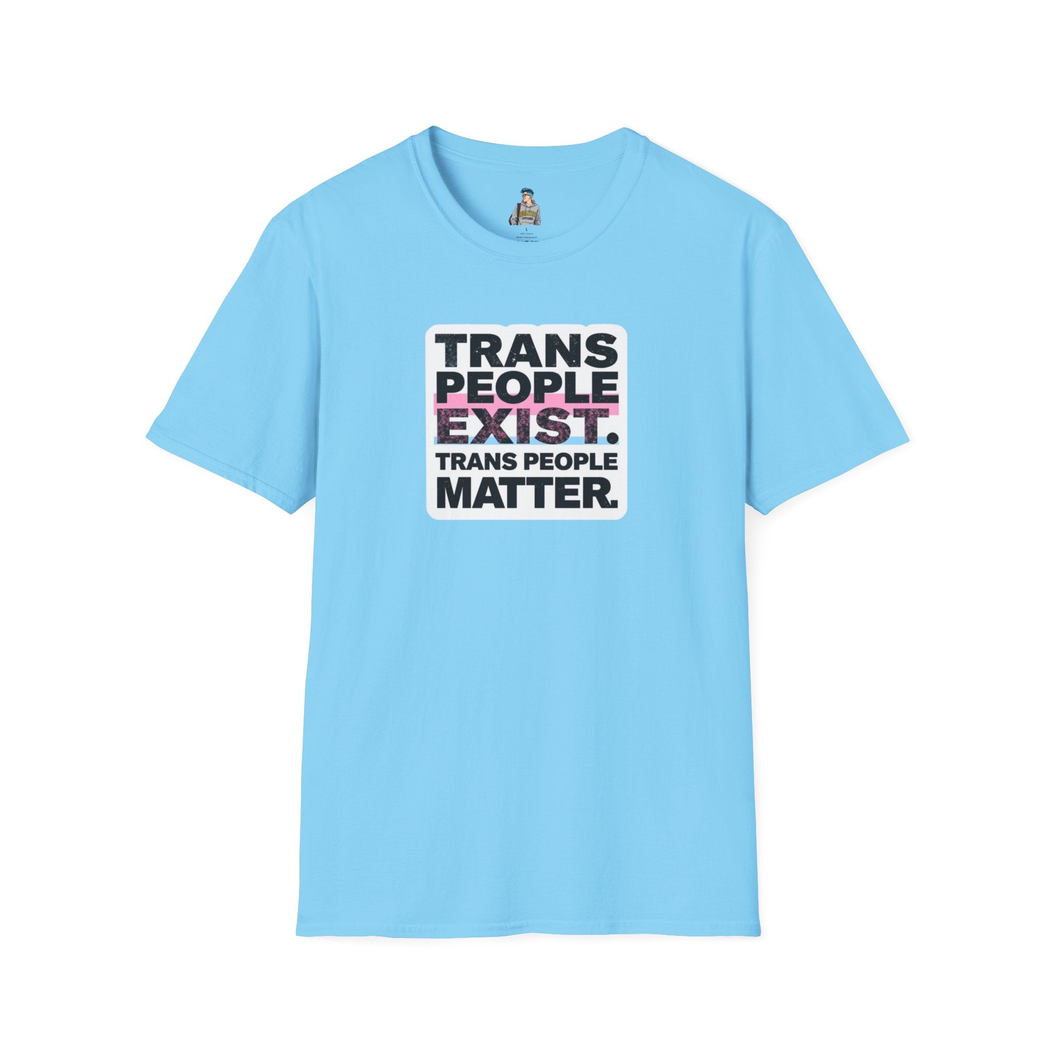 Unisex Softstyle T-Shirt - 'Trans People Exist. Trans People Matter.' Equality Apparel