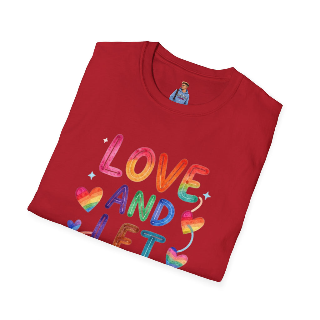 Love and Let Love T-Shirt