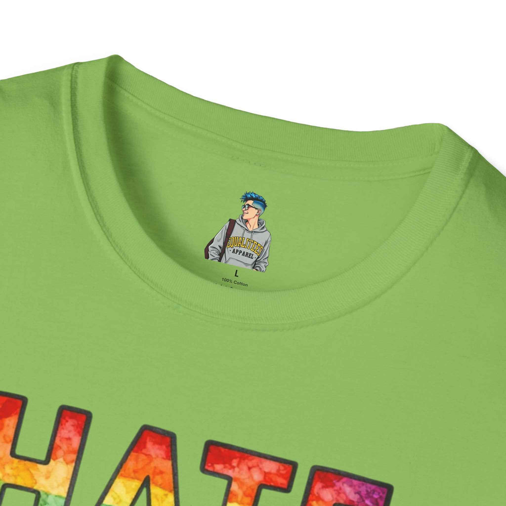 T-Shirt — "Hate Is Not A Family Value" Rainbow Pride Tee