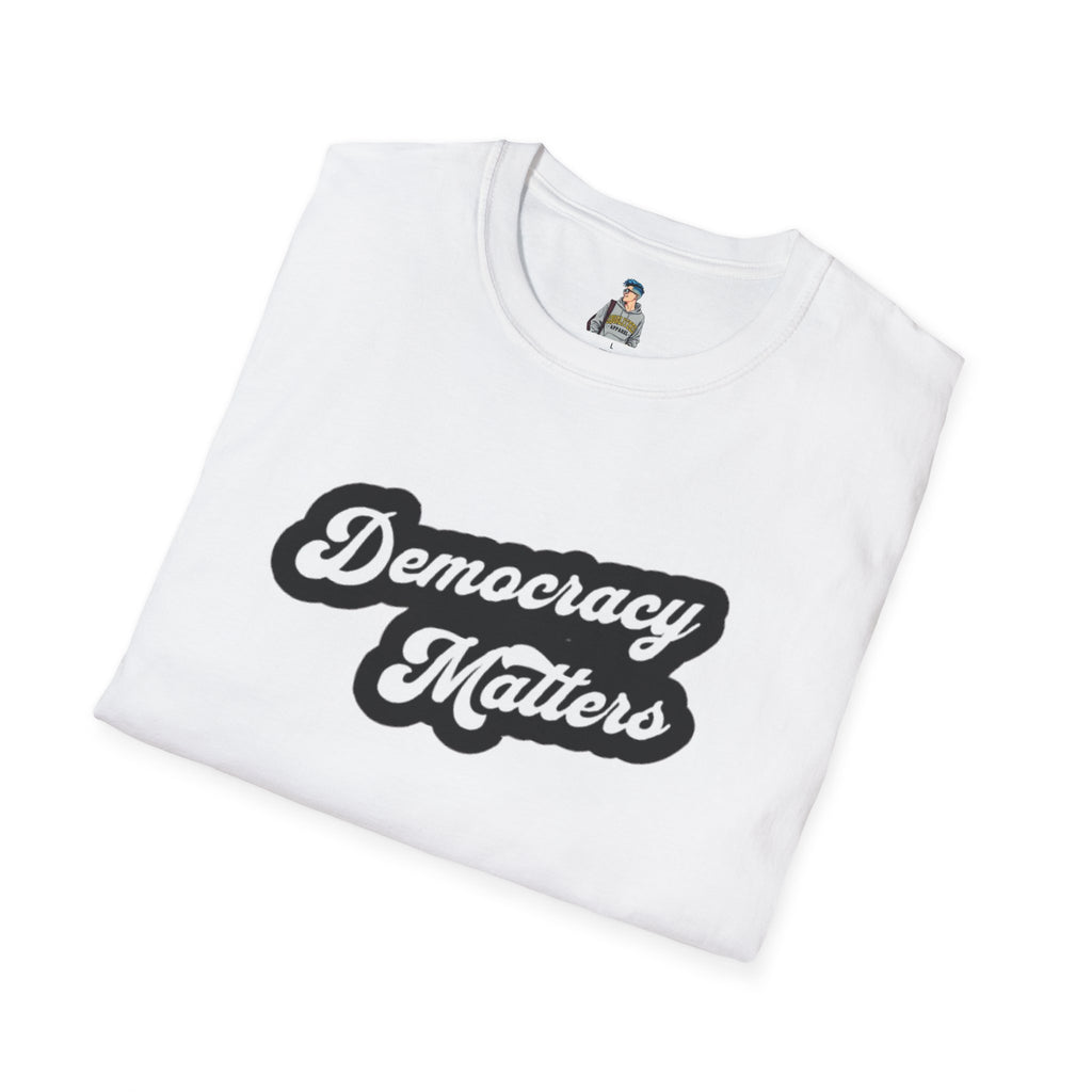Democracy Matters T-Shirt — Retro Script Political Tee