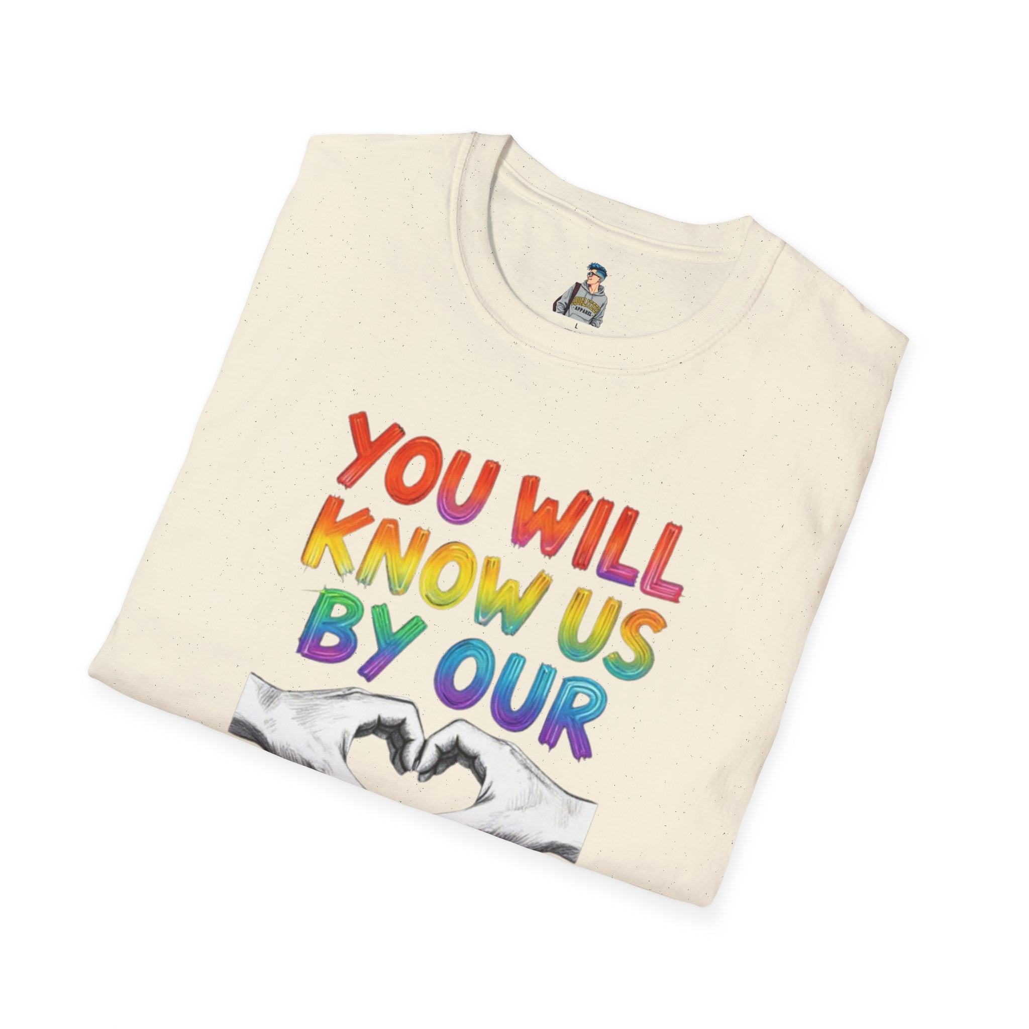 You Will Know Us By Our Love T-Shirt — Queer Inclusion Pride Tee