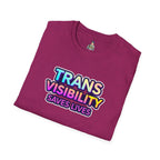 Unisex Softstyle T-Shirt - Trans Visibility Saves Lives Statement Tee