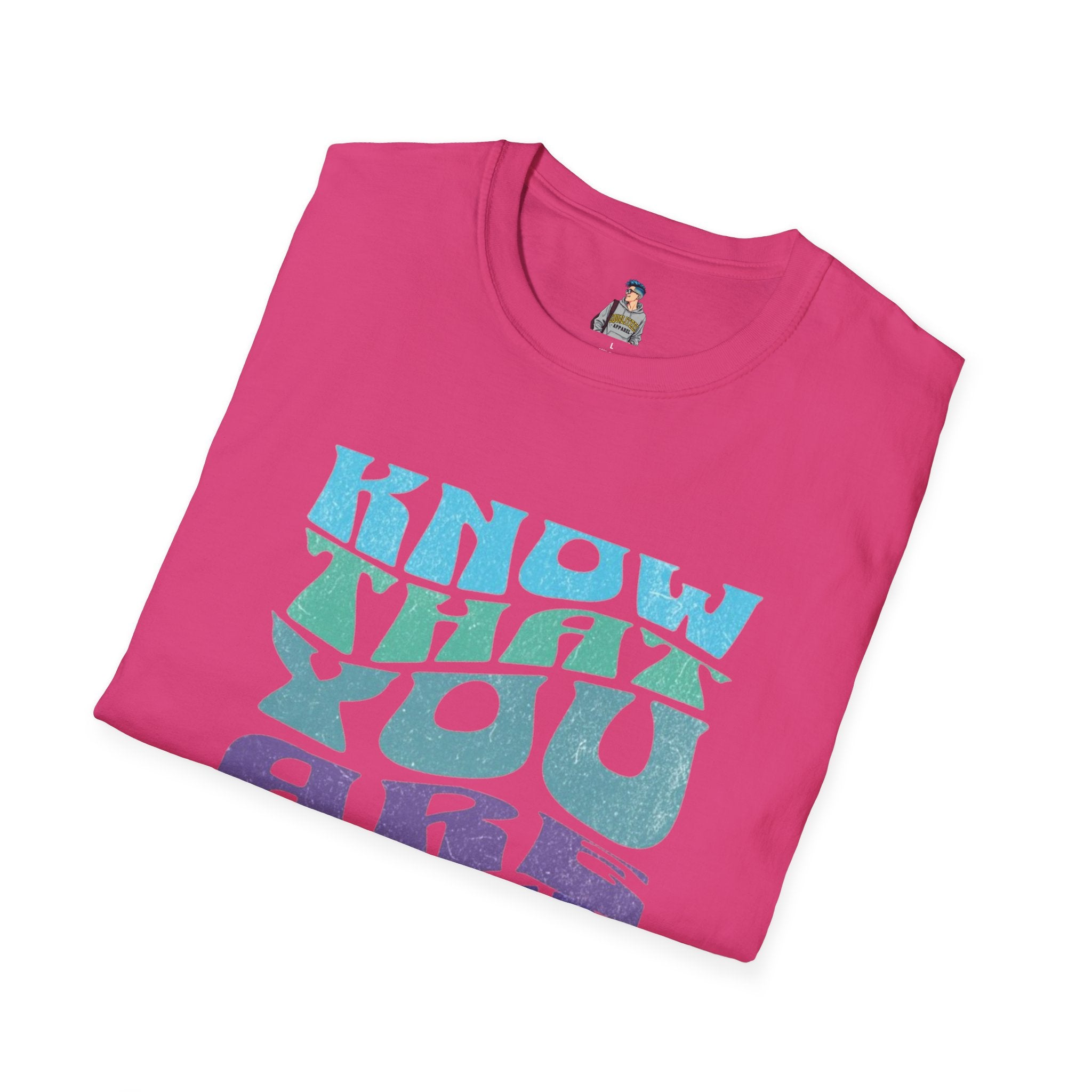 Know That You Are Loved - Unisex Softstyle T-Shirt