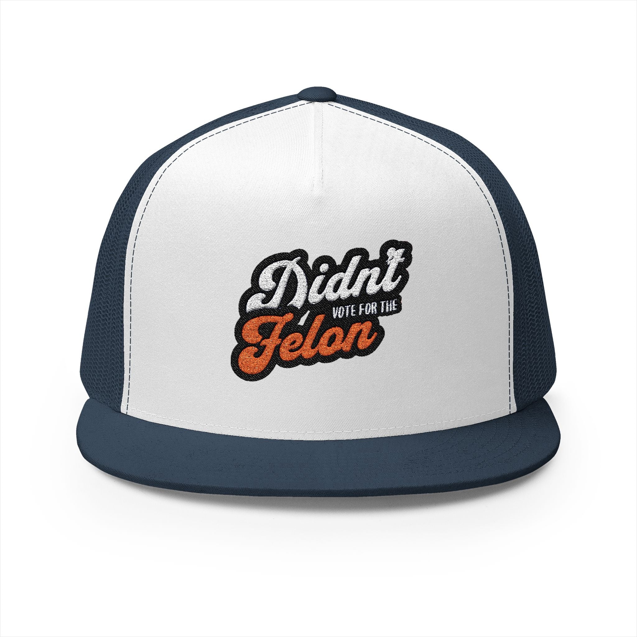 Didn’t Vote for the Felon 5 Panel Trucker Cap - Fun Political Statement Hat