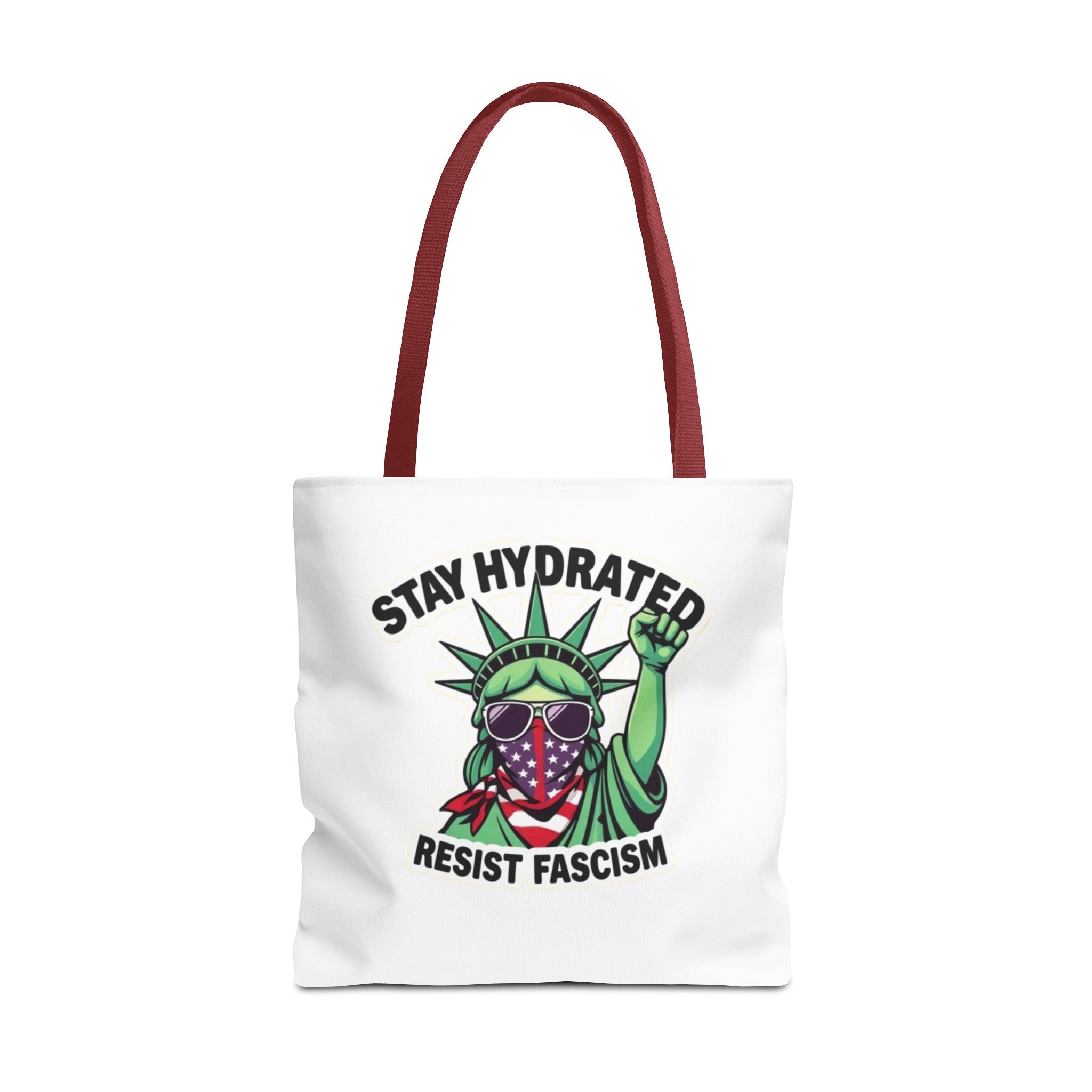 Stay Hydrated, Resist Fascism Design - Tote Bag