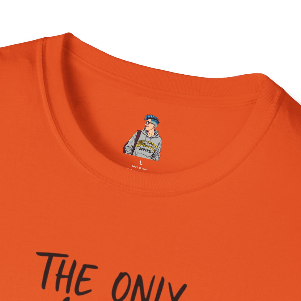 The Only Choice I MADE Was to Be MYSELF - Softstyle Unisex T-Shirt
