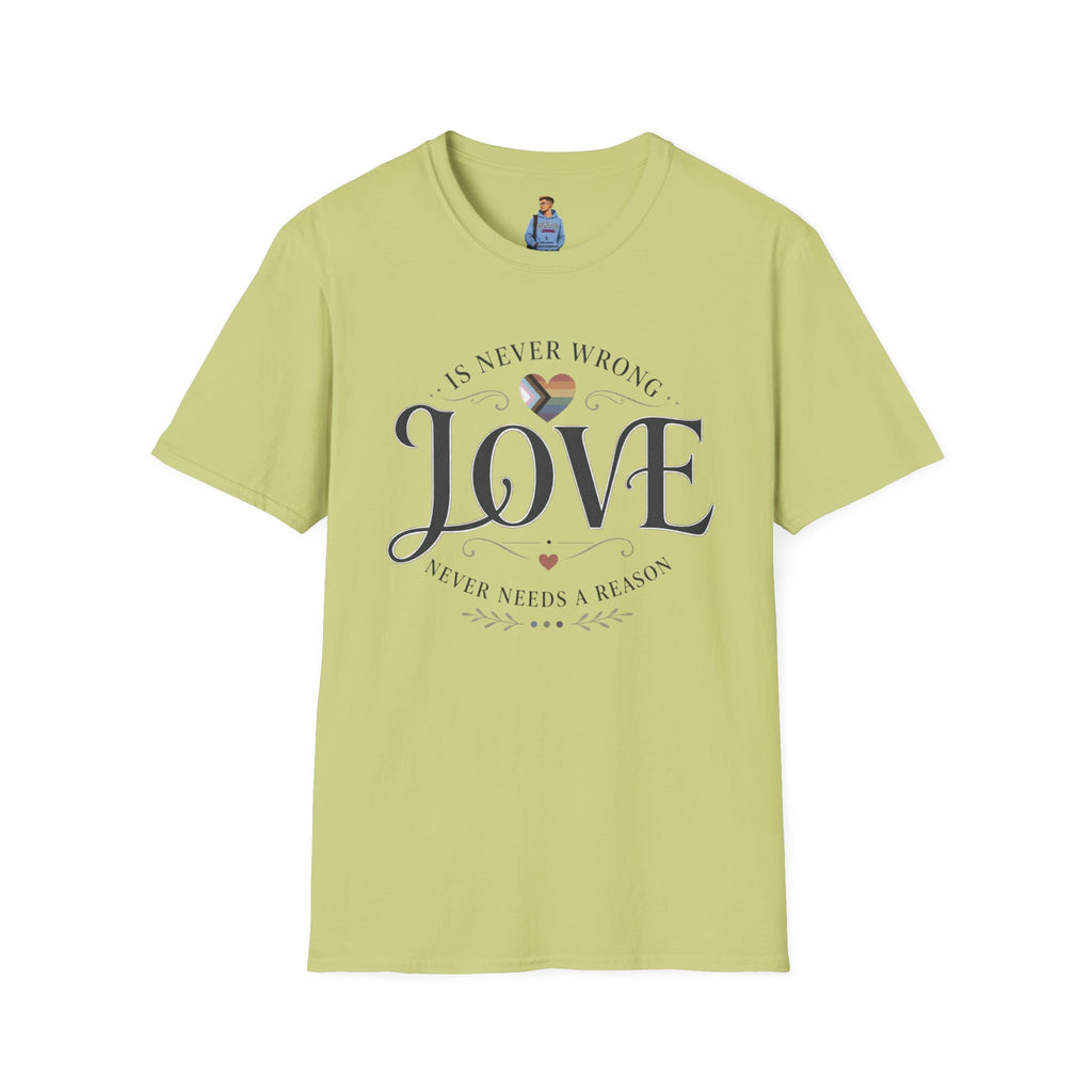 Love Is Never Wrong T-Shirt — LGBTQ+ Pride Heart Tee