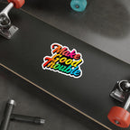 Die-Cut Stickers -  Make Good Trouble-Rainbow Text