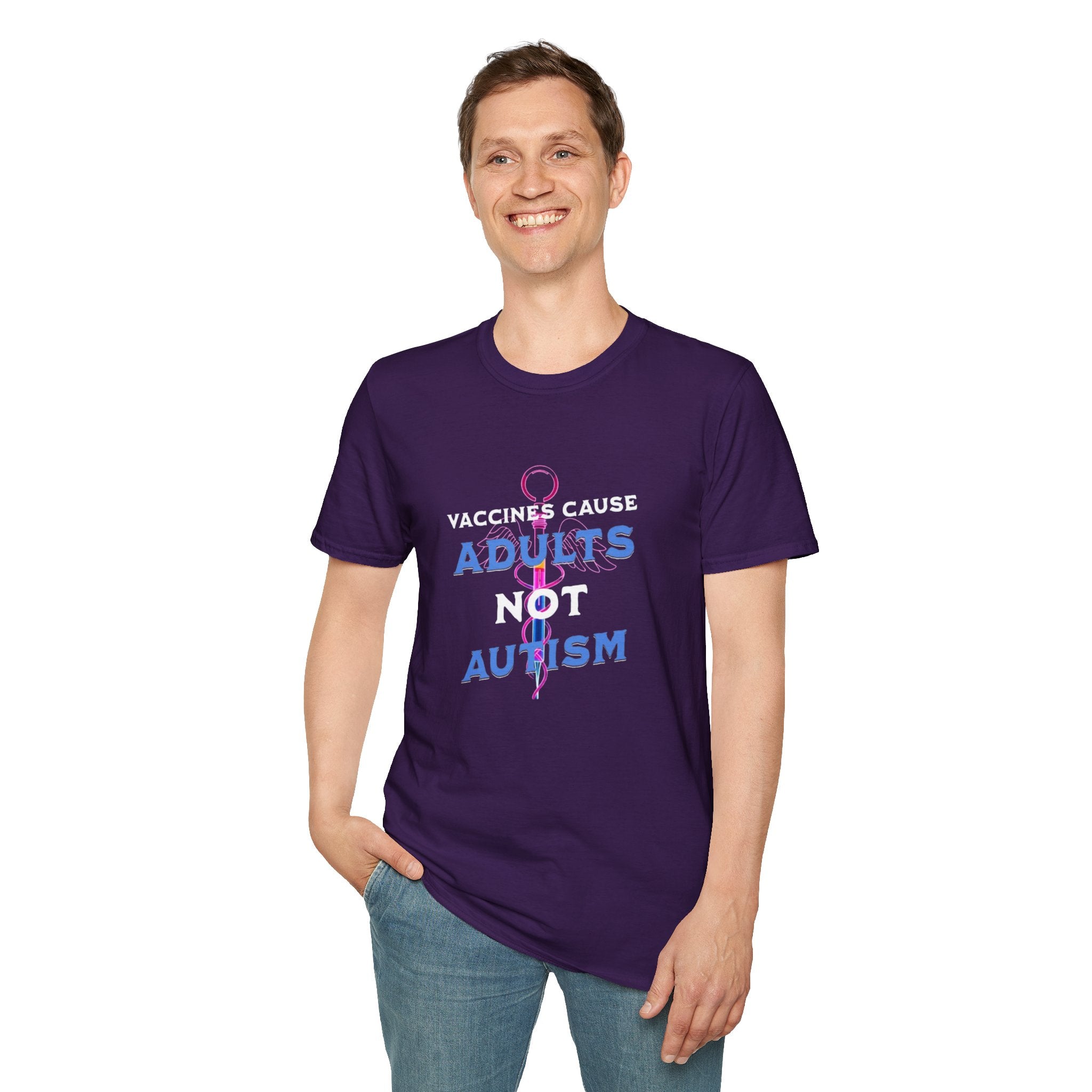 Vaccines Cause Adults Not Autism T-Shirt