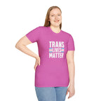 Trans Lives Matter Unisex Softstyle T-Shirt - Support LGBTQ+ Rights