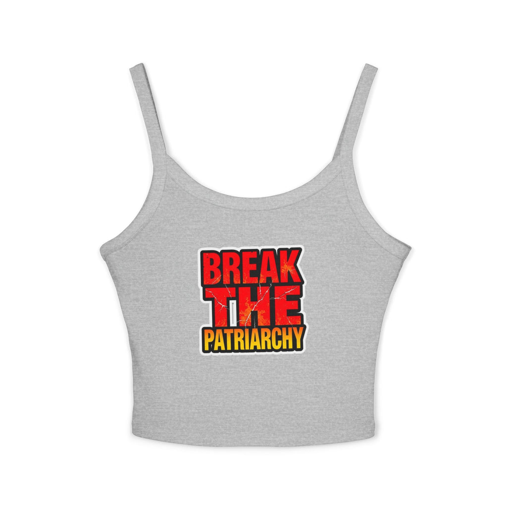 Women's Spaghetti Strap Tank Top - "Break the Patriarchy" Statement Tee