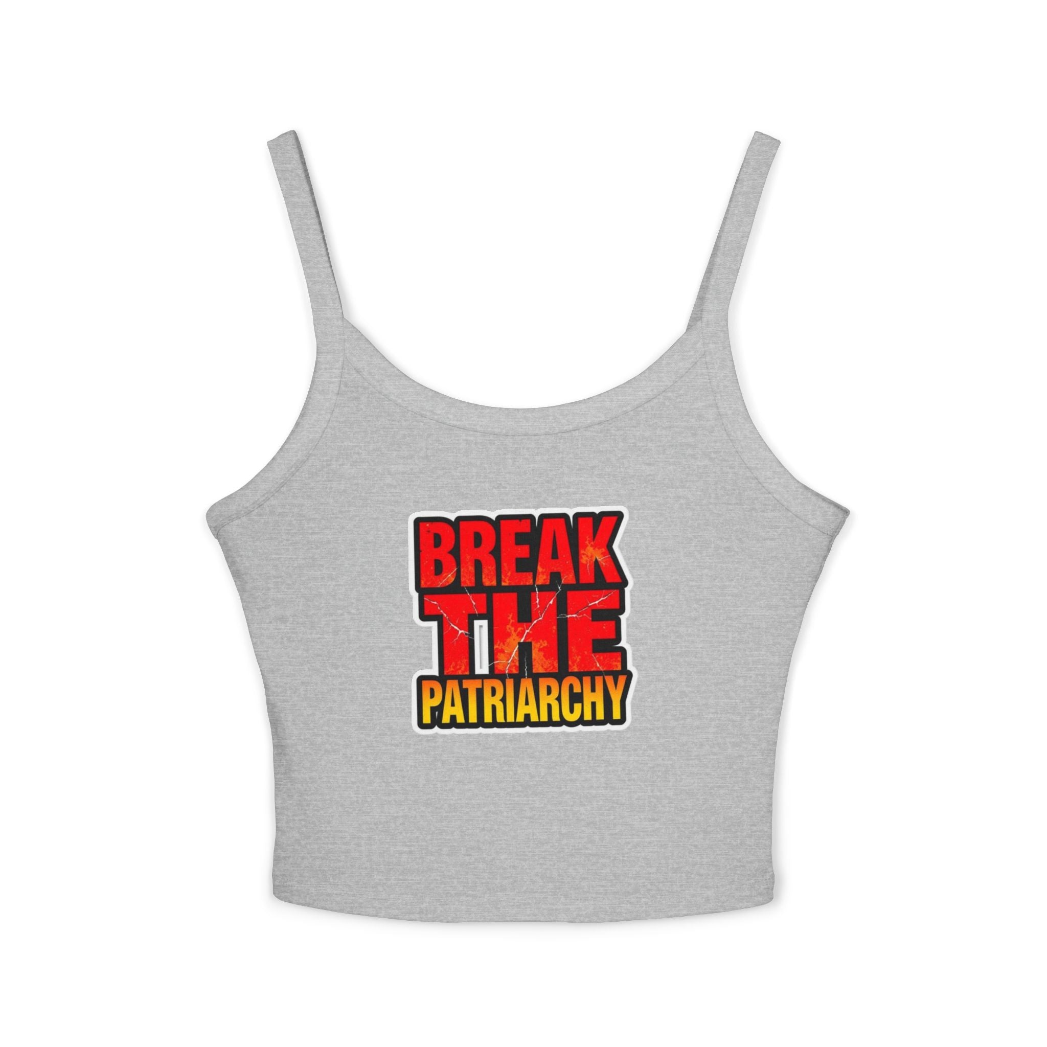 Women's Spaghetti Strap Tank Top - "Break the Patriarchy" Statement Tee