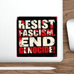 Die-Cut Stickers -  RESIST FASCISM. END GENOCIDE.