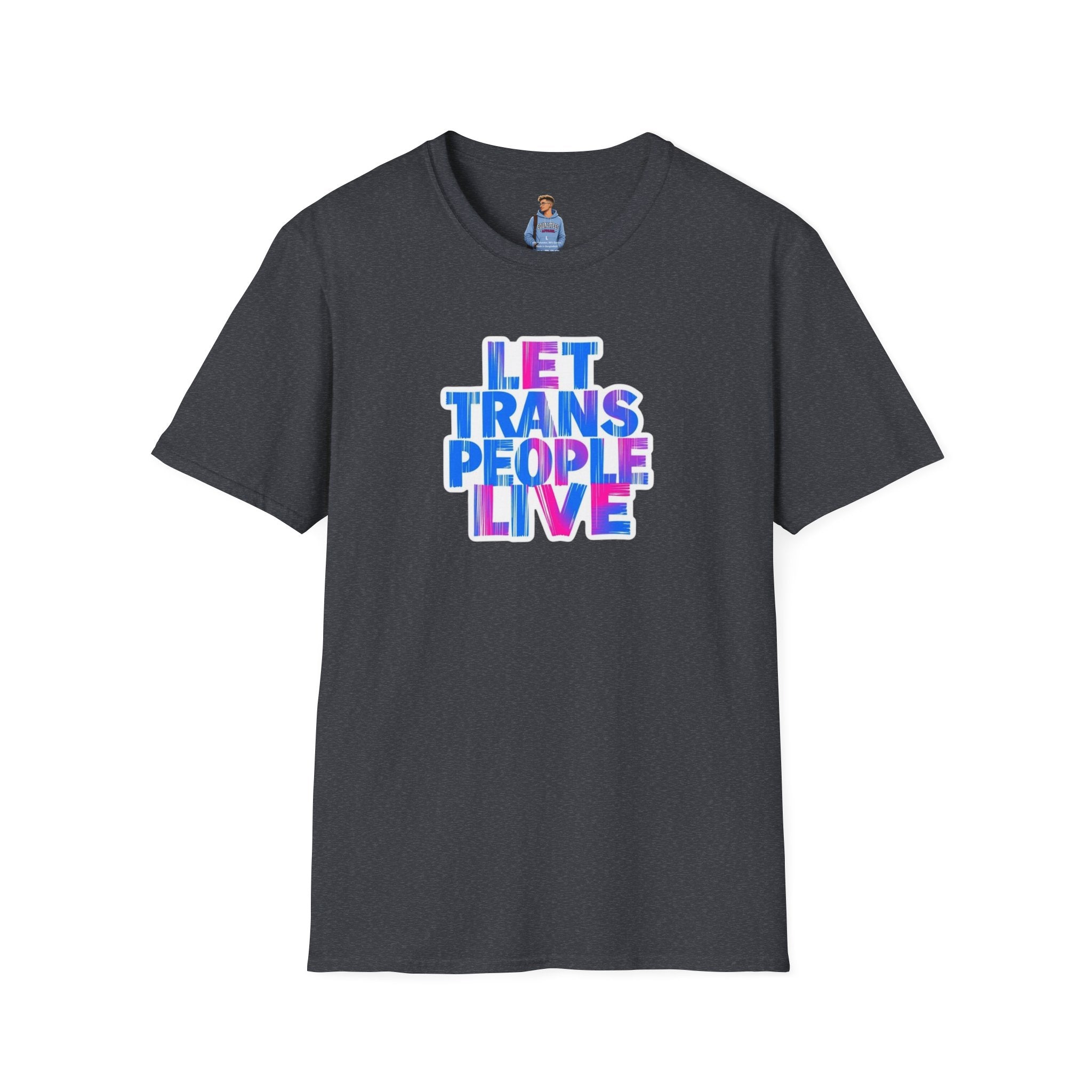 Let Trans People Live Unisex Softstyle T-Shirt